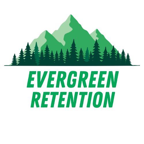 Evergreen Retention